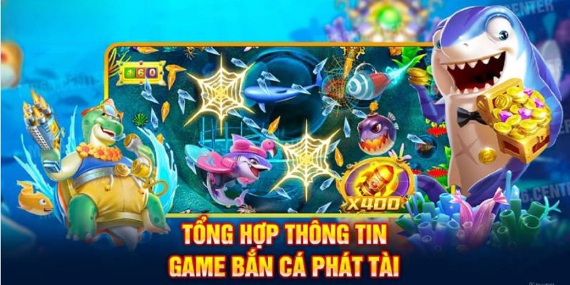 Bắn Cá Phát Tài - Tận Hưởng Không Gian Đại Dương Huyền Bí 2 Giới thiệu đôi nét về trò chơi bắn cá nổi bật